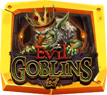 Evil Goblins